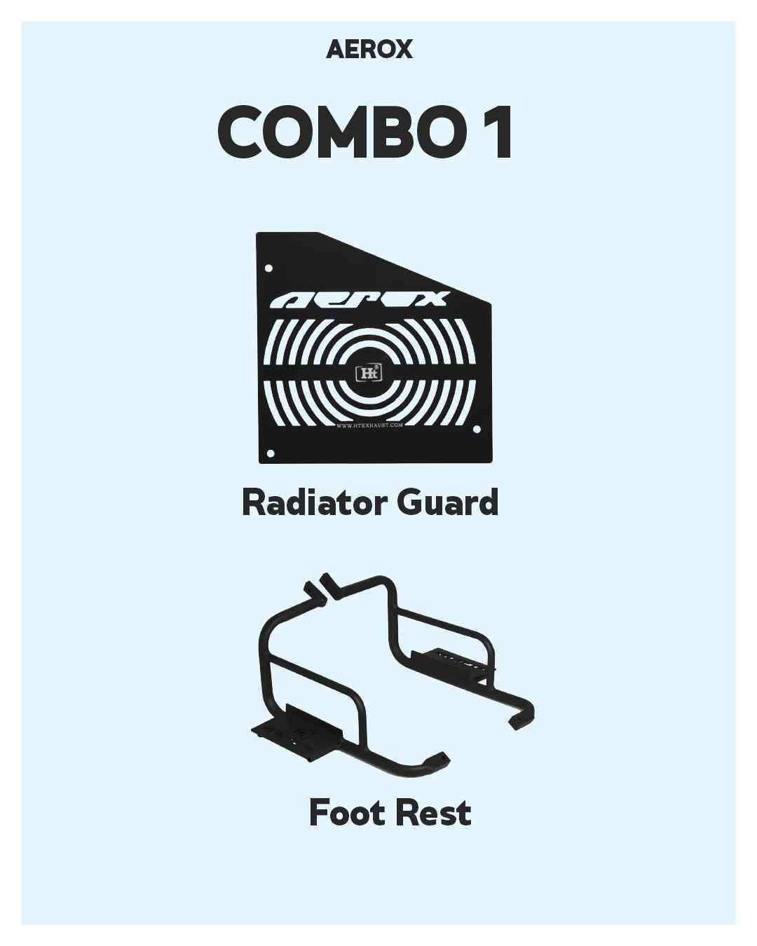 COMBO 1 AEROX 155 RADIATOR GUARD + FOOTREST – HT EXHAUST